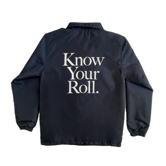 Know Your Roll Coaches Jacket